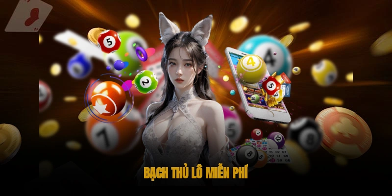 Bạch thủ lô miễn phí