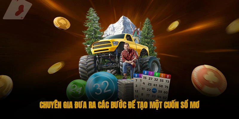 Chuyên gia đưa ra các bước để tạo một cuốn sổ mơ