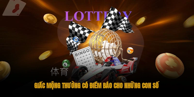 Giấc mộng thường có điềm báo cho những con số
