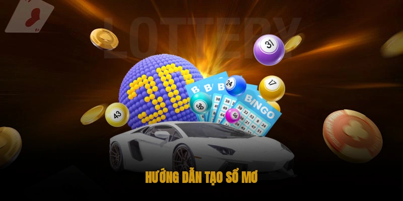 hướng dẫn tạo sổ mơ
