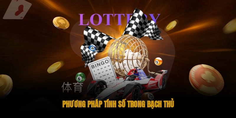 Phương pháp tính số trong bạch thủ