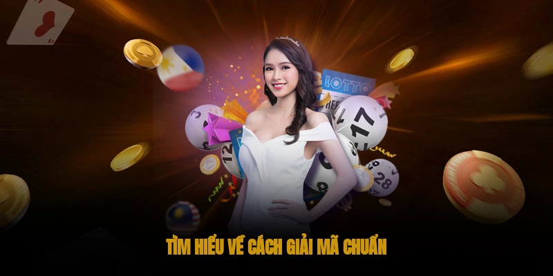 Tìm hiểu về cách giải mã chuẩn