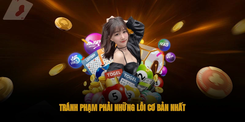 Tránh phạm phải những lỗi cơ bản nhất